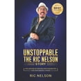 thumbnail image 1 of Unstoppable: The Ric Nelson Story: Life Lessons in Thriving with Disabilities and Empowering Others, (Paperback), 1 of 1
