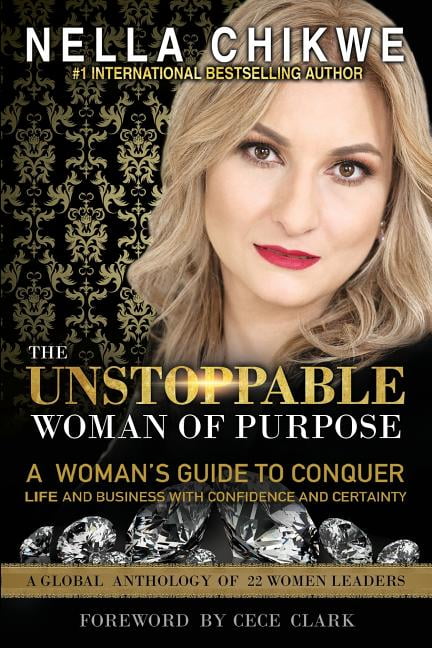 Unstoppable Woman of Purpose Global Movement: The Unstoppable Woman Of ...
