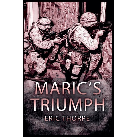 Unsung Warrior Maric's Triumph, Book 2, (Paperback)