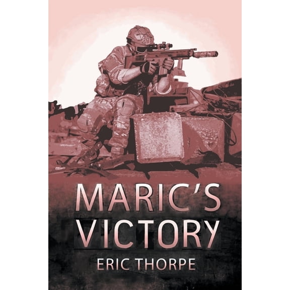 Unsung Warrior: Maric's Victory (Paperback)