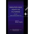 thumbnail image 1 of Pre-Owned Unsupervised Adaptive Filtering: Blind Source Separation v. 1 (Adaptive and Cognitive Dynamic Systems: Signal Processing, Learning, Communications and Control) Paperback, 1 of 1