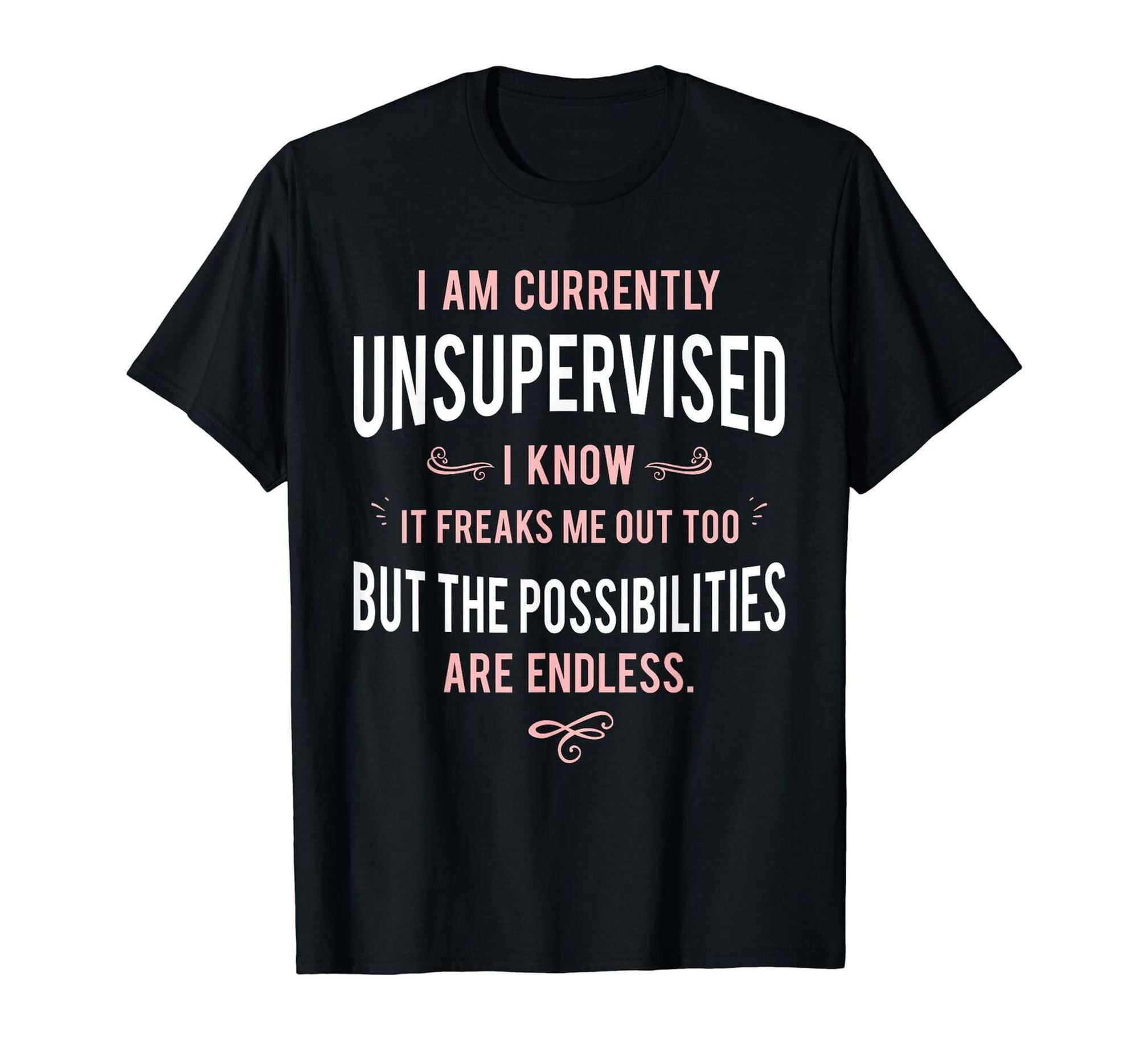 Unsupervised Adult: Hilarious Sarcasm Tee - Walmart.com