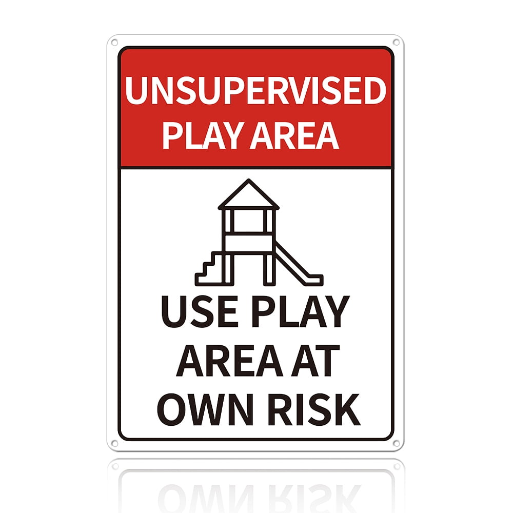 Unsupervised Play Area Sign 10x12 inches 35 Mil Aluminum Use Play Area ...