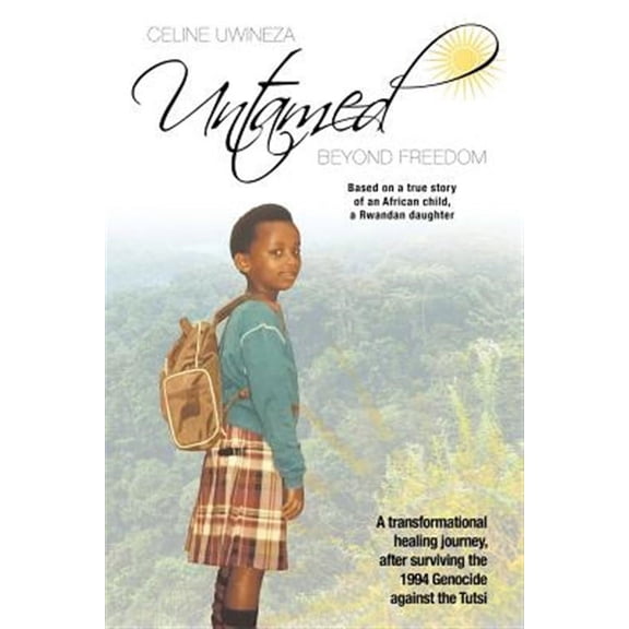 Untamed: Beyond Freedom (Paperback)
