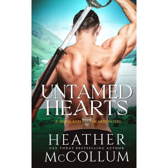 Highland Hearts Untamed Hearts, (Paperback)