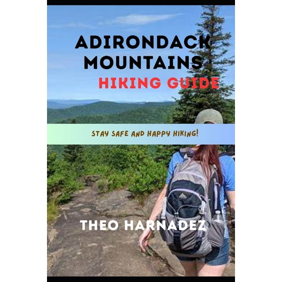 Untamed Routes Adirondack Mountains Hiking Guide, Book 54, (Paperback)