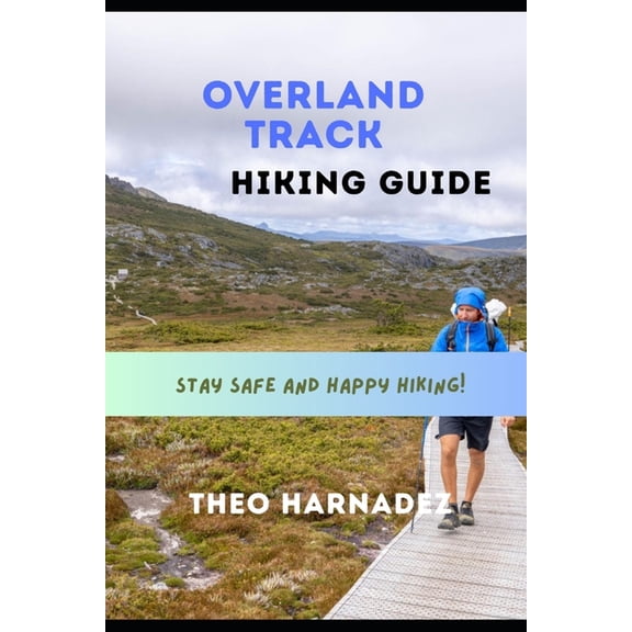 Untamed Routes Overland Track Hiking Guide, Book 36, (Paperback)
