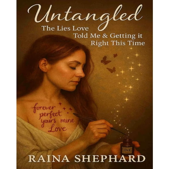 Untangled: The Lies Love Told Me & Getting it Right This Time, (Paperback)