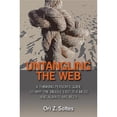 thumbnail image 1 of Pre-Owned Untangling the Web: A Thinking Person's Guide to Why the Middle East Is a Mess and Always Has Been (Paperback) 0910155844 9780910155847, 1 of 1