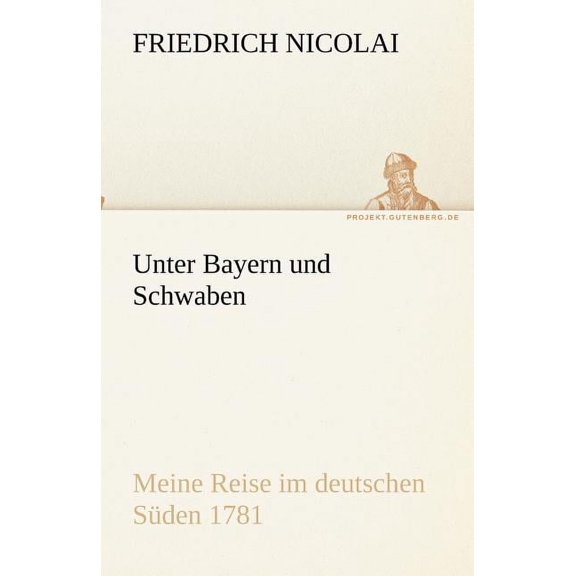 Unter Bayern und Schwaben (Paperback)