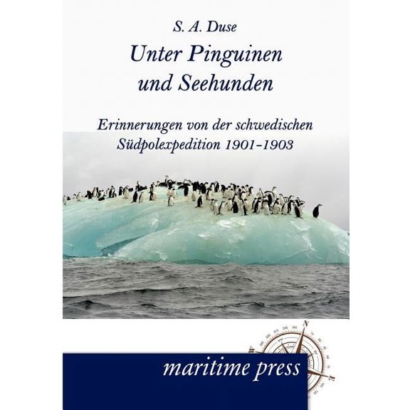 Unter Pinguinen und Seehunden (Paperback)