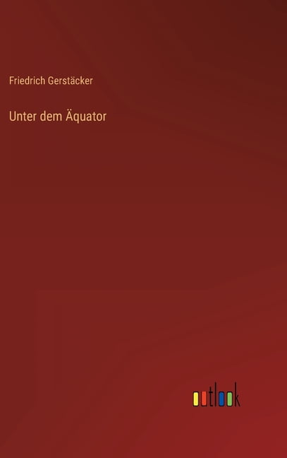 Unter dem Äquator (Hardcover)