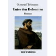 thumbnail image 1 of Unter den Dolomiten: Roman (Paperback), 1 of 1