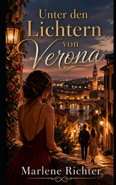 Unter den Lichtern von Verona, (Paperback)