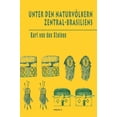 thumbnail image 1 of Unter Den Naturvolkern Zentral-brasiliens, 1 of 1