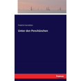 thumbnail image 1 of Unter den Penchünchen, (Paperback), 1 of 1