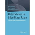 thumbnail image 1 of Unternehmen Im Ãffentlichen Raum: Zwischen Markt Und Mitverantwortung, (Paperback), 1 of 1