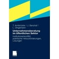 thumbnail image 1 of Unternehmensberatung Im Öffentlichen Sektor: Institutionenkonflikt, Praktische Herausforderungen, Lösungen, (Paperback), 1 of 1