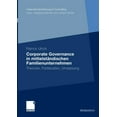 thumbnail image 1 of UnternehmensfÃ¼hrung &amp; Controlling Corporate Governance in MittelstÃ¤ndischen Familienunternehmen: Theorien, Feldstudien, Umsetzung, (Paperback), 1 of 1