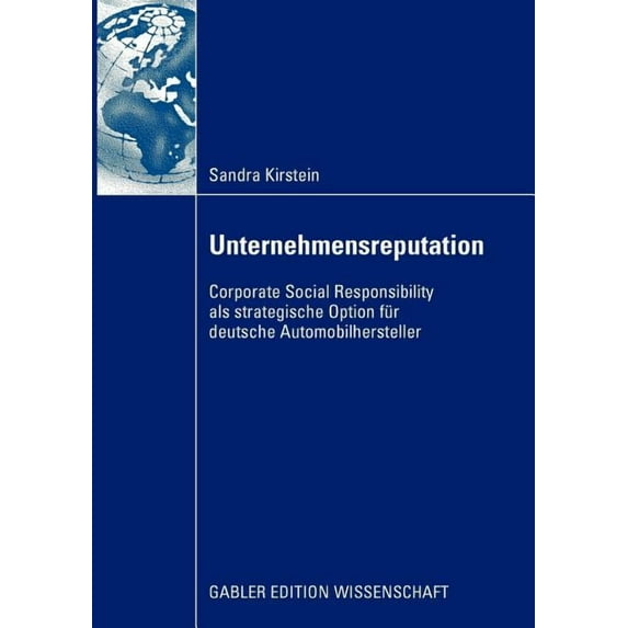 Unternehmensreputation: Corporate Social Responsibility ALS Strategische Option Für Deutsche Automobilhersteller, (Paperback)