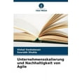thumbnail image 1 of Unternehmensskalierung und Nachhaltigkeit von Agile, (Paperback), 1 of 1