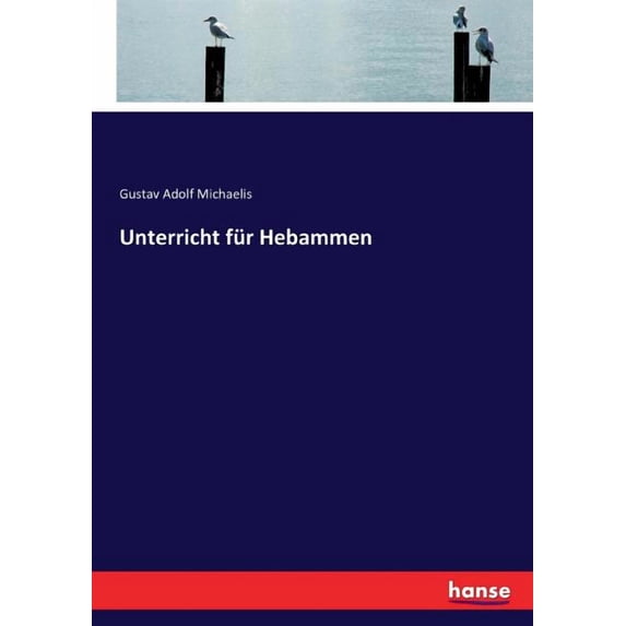 Unterricht für Hebammen, (Paperback)