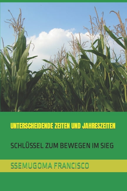 Unterscheidende Zeiten Und Jahreszeiten: SchlÃ¼ssel Zum Bewegen Im Sieg, (Paperback)