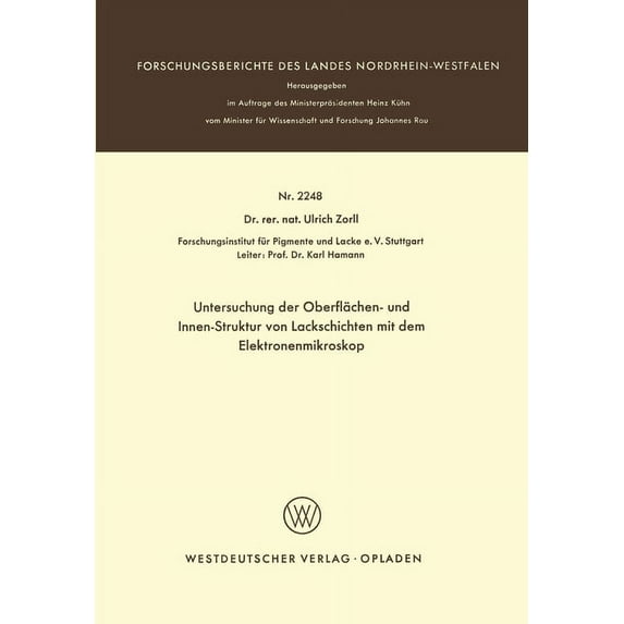 Untersuchung der Oberflächen- und Innen-Struktur von Lackschichten mit dem Elektronenmikroskop, (Paperback)