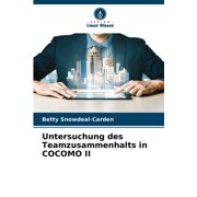 Untersuchung des Teamzusammenhalts in COCOMO II, Paperback