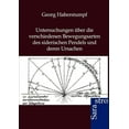 thumbnail image 1 of Untersuchungen über die verschiedenen Bewegungsarten des siderischen Pendels und deren Ursachen (Paperback), 1 of 1