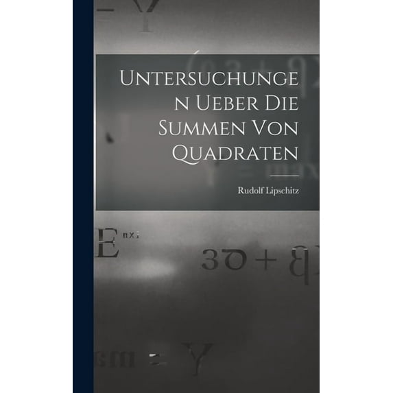 Untersuchungen Ueber Die Summen Von Quadraten (Hardcover)