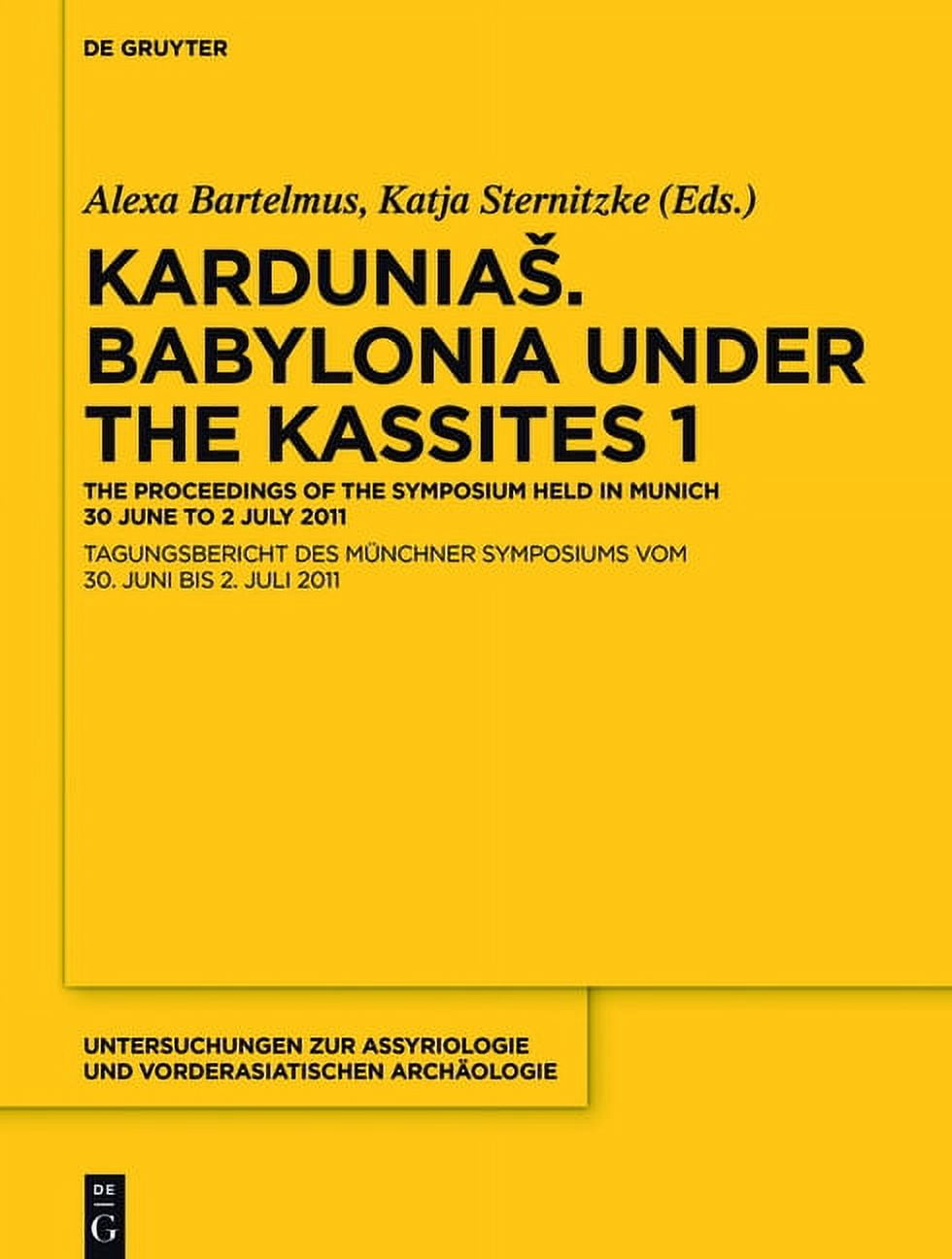 Untersuchungen Zur Assyriologie Und Vord Kardunias. Babylonia Under the