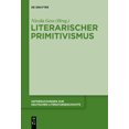 thumbnail image 1 of Untersuchungen Zur Deutschen Literaturge Literarischer Primitivismus, Book 143, (Paperback), 1 of 1