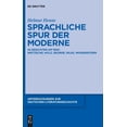 thumbnail image 1 of Untersuchungen Zur Deutschen Literaturge Sprachliche Spur der Moderne, Book 137, (Hardcover), 1 of 1
