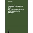thumbnail image 1 of Untersuchungen Zur Mittelalterlichen Vogtgerichtsbarkeit, (Hardcover), 1 of 1