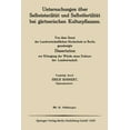 thumbnail image 1 of Untersuchungen Ãber SelbststerilitÃ¤t Und SelbstfertilitÃ¤t Bei GÃ¤rtnerischen Kulturpflanzen: Von Dem Senat Der Landwirtsc, (Paperback), 1 of 1