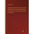 thumbnail image 1 of Untersuchungen Ã¼ber die Quellen und das VerhÃ¤ltniss der provencalischen und und der lateinischen Lebensbeschreibung des , (Paperback), 1 of 1