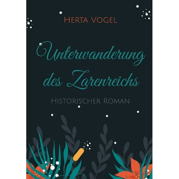 Unterwanderung des Zarenreichs, (Paperback)