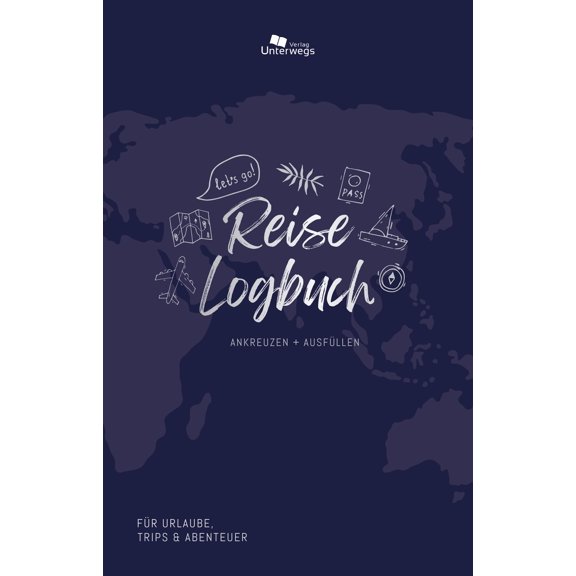 Unterwegs Verlag GmbH,Ni Unterwegs Reise-Logbuch: Ankreuzen + Ausfüllen (Unterwegs (Hardcover)