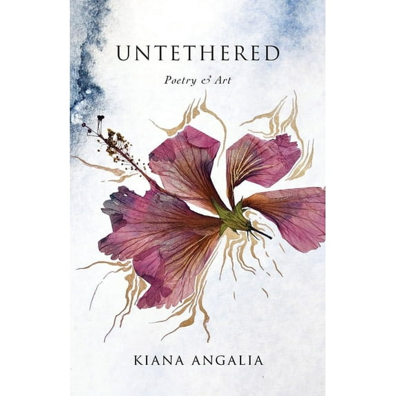 Untethered: Poetry & Art, (Paperback)