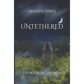 Untethered: The Warren Children (Paperback)