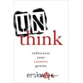 thumbnail image 1 of Pre-Owned Unthink : Rediscover Your Creative Genius (Hardcover) 9780770434007, 1 of 1