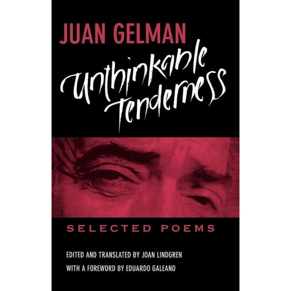 Unthinkable Tenderness: Selected Poems, (Paperback)