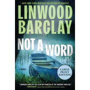 Not a Word: A Novel (Large Print), (Paperback)