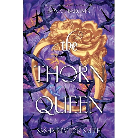 Rose Bargain The Thorn Queen, Book 2, (Hardcover)