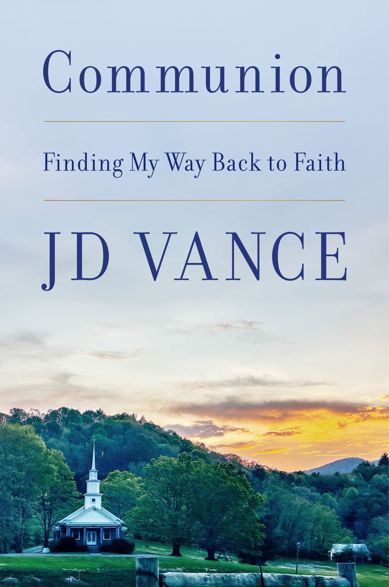Communion: Finding My Way Back to Faith (Hardcover)