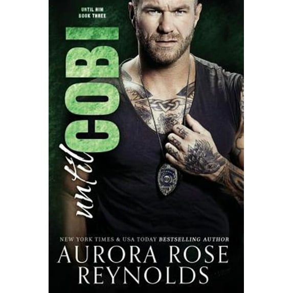 Until Cobi (Paperback) by Aurora Rose Reynolds
