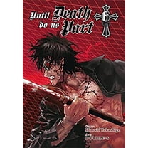 Pre-Owned Until Death Do Us Part, Volume 6 (Paperback) 0316224308 9780316224307