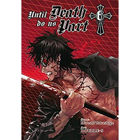 Pre-Owned Until Death Do Us Part, Volume 6 (Paperback) 0316224308 9780316224307