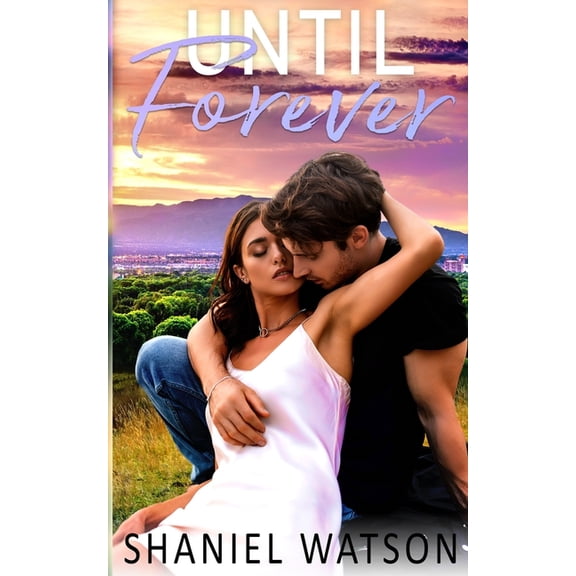 Until Forever, (Paperback)